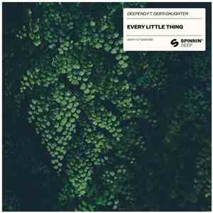 Deepend  Ft. Deb’s Daughter - Every Little Thing mp3 album