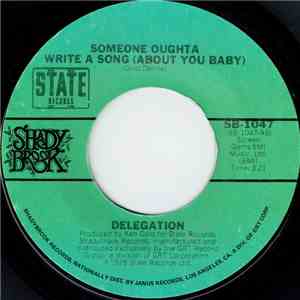 Delegation - Someone Ought A Write A Song (About You Baby) / Mr. Heartbreak mp3 album