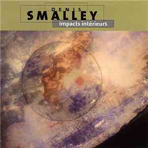 Denis Smalley - Impacts Intérieurs mp3 album