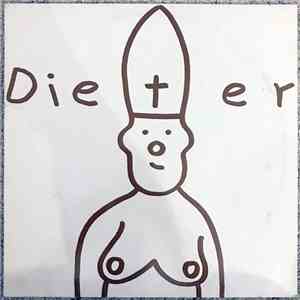 Der Papst heißt Dieter - Dieter mp3 album
