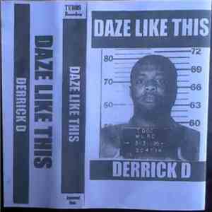 Derrick D - Daze Like This mp3 album