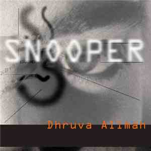 Dhruva Aliman - Snooper mp3 album