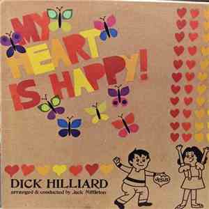 Dick Hilliard - My Heart Is Happy mp3 album