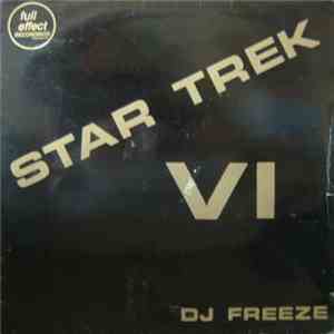 DJ Freeze / 2 Much Posse - Star Trek VI / Living And Direct mp3 album