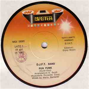 D.J.F.T. Band - Fun Funk mp3 album