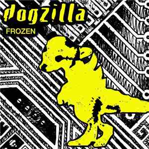 Dogzilla - Frozen mp3 album