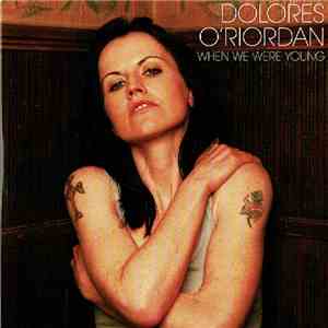 Dolores O'Riordan - When We Were Young mp3 album