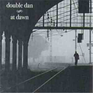 Double Dan - At Dawn mp3 album