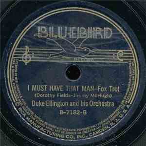 Duke Ellington And His Orchestra - Bandanna Babies / I Must Have That Man mp3 album