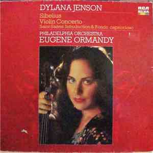 Dylana Jenson, Eugene Ormandy, The Philadelphia Orchestra, Sibelius, Saint-Saëns - Violin Concerto / Introduction & Rondo Capriccioso mp3 album