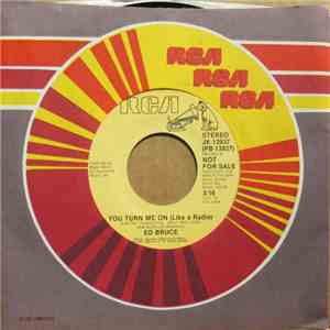 Ed Bruce - You Turn Me On (Like A Radio) mp3 album