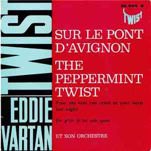 Eddie Vartan et son Orchestre - Sur Le Pont D'Avignon mp3 album