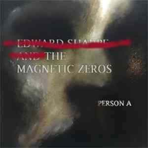 Edward Sharpe And The Magnetic Zeros - Person A mp3 album