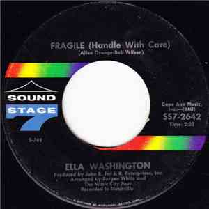 Ella Washington - Fragile (Handle With Care) / I Want To Walk Through This Life With You mp3 album