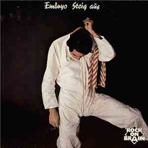 Embryo - Steig Aus mp3 album