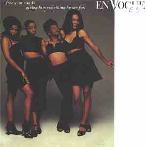En Vogue - Free Your Mind / Giving Him Something He Can Feel mp3 album
