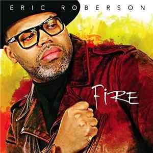 Eric Roberson - Fire mp3 album