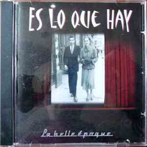 Es Lo Que Hay - La Belle Epoque mp3 album