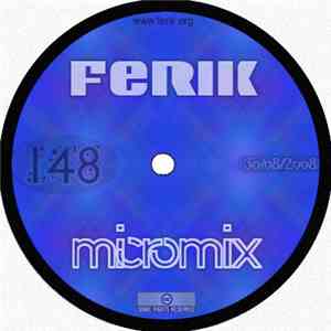 Ferik - Micromix 148 mp3 album