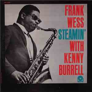 Frank Wess With Kenny Burrell - Steamin' mp3 album