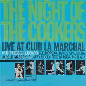 Freddie Hubbard - The Night Of The Cookers - Live At Club La Marchal, Volume 1 mp3 album