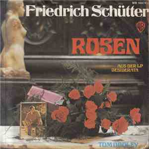 Friedrich Schütter - Rosen mp3 album