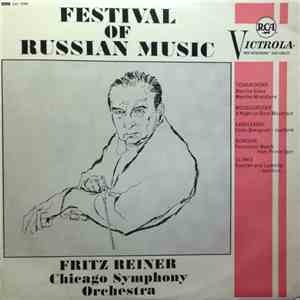 Fritz Reiner, Chicago Symphony Orchestra - Festival Of Russian Music mp3 album