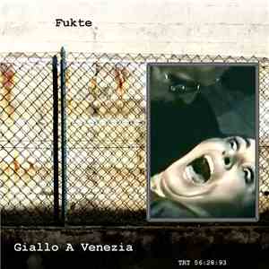 Fukte - Giallo A Venezia mp3 album