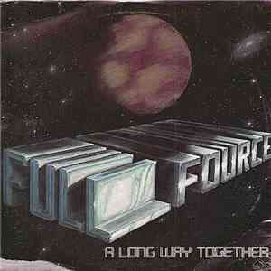 Full Fource - A Long Way Together mp3 album