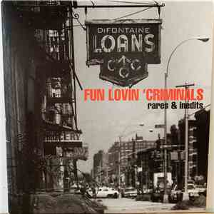 Fun Lovin' Criminals - Rares & Inédits mp3 album