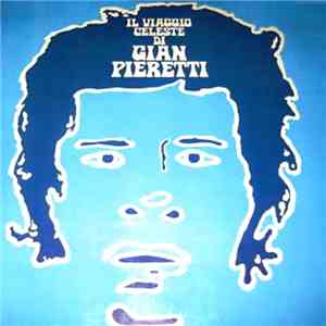 Gian Pieretti - Il Viaggio Celeste Di Gian Pieretti mp3 album