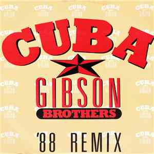 Gibson Brothers - Cuba ('88 Remix) mp3 album