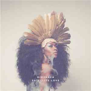 Giovanca - Satellite Love mp3 album