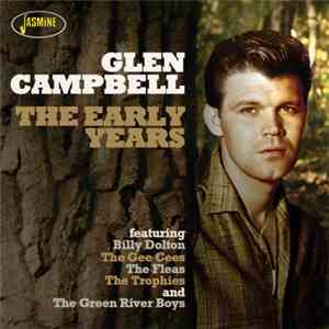 Glen Campbell - The Early Years mp3 album