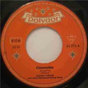 Günther Fuhlisch Und Seine Hammond-Swing-Band - Clementine / Christopher Columbus mp3 album