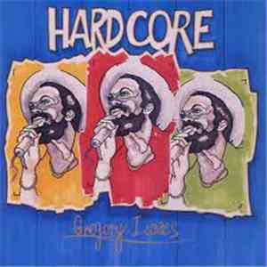 Gregory Isaacs - Hard Core mp3 album