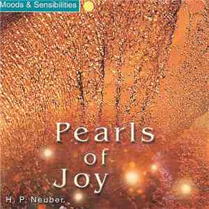H. P. Neuber - Pearls Of Joy mp3 album