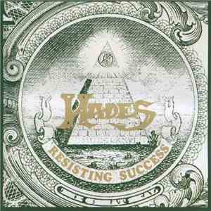 Hades - Resisting Success mp3 album