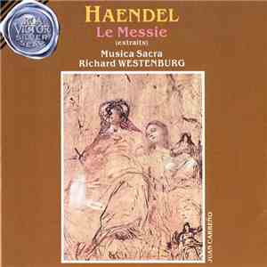Haendel : Musica Sacra, Richard Westenburg - Le Messie (Extraits) mp3 album
