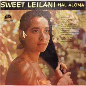 Hal Aloma And His Orchestra - Sweet Leilani mp3 album