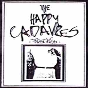 Happy Cadavres - First Kiss mp3 album