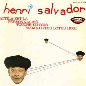 Henri Salvador - Attila Est Là mp3 album
