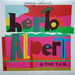 Herb Alpert & The T. J. B. - Coney Island mp3 album
