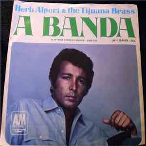 Herb Alpert & The Tijuana Brass - A Banda / Miss Frenchy Brown mp3 album