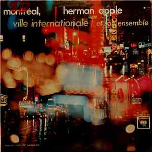 Herman Apple Et Son Ensemble - Montréal, Ville Internationale mp3 album