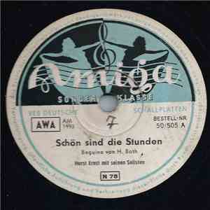 Horst Ernst Und Seine Solisten - Schön Sind Die Stunden / Was Sagst Du Dazu mp3 album
