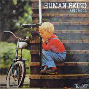 谷岡としお と トム＆ジェリーズ - 人間であること [Human Being] mp3 album