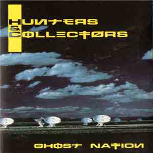 Hunters & Collectors - Ghost Nation mp3 album
