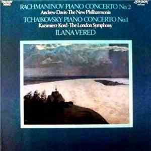 Ilana Vered - Rachmaninoff Piano Concerto No. 2 / Tchaikovsky Piano Concerto No. 1 mp3 album