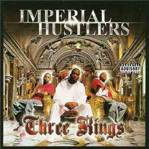 Imperial Hustlers - Three Kings mp3 album